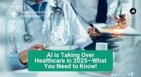 AI is Taking Over Healthcare in 2025—What You Need to Know!