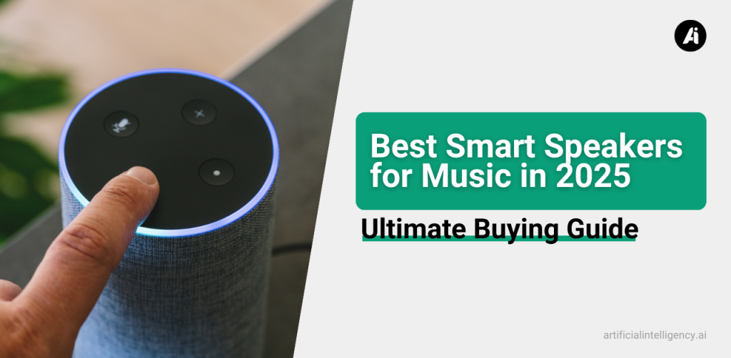 Best Smart Speakers for Music in 2025