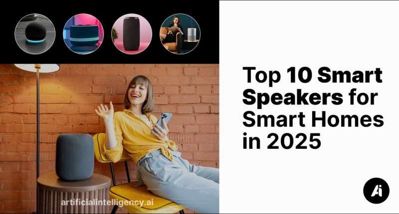 Top Smart Speakers of 2025 to Upgrade Your Smart Home