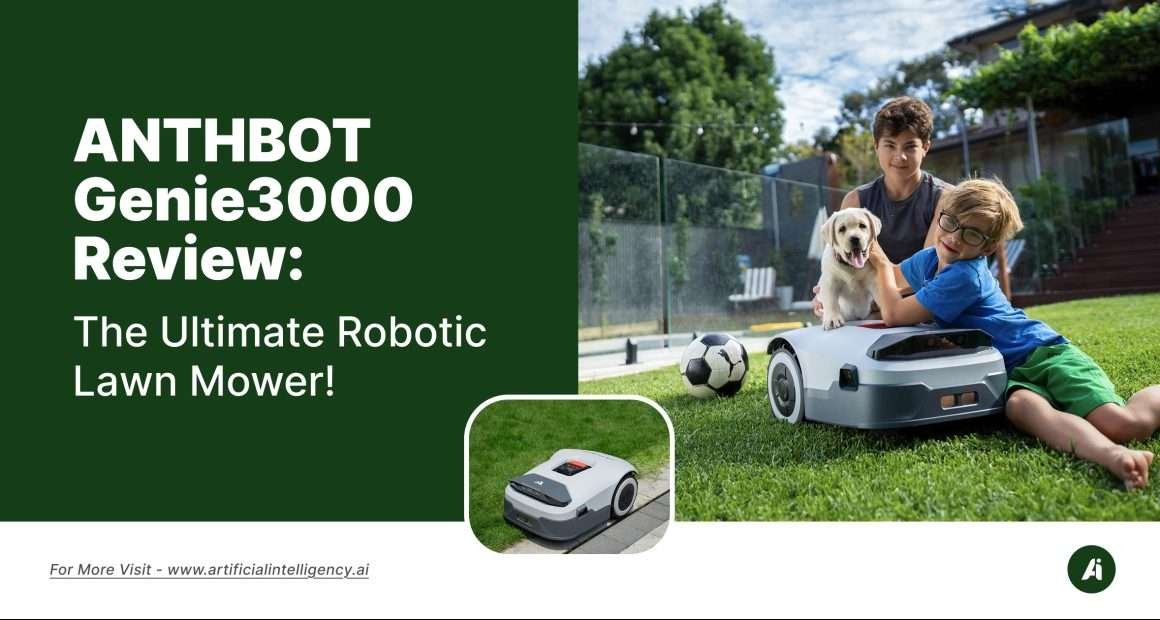 ANTHBOT Genie3000 Review- The Ultimate Robotic Lawn Mower!