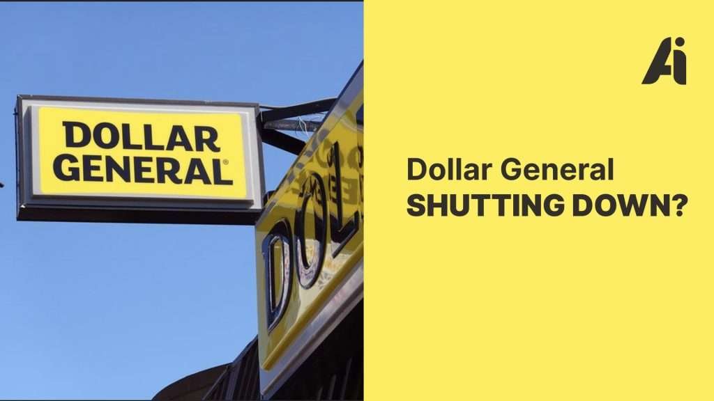 96 Dollar General Stores Closing! What This Means for Shoppers and the Economy
