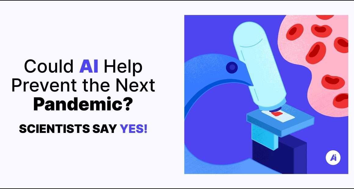 Could AI Help Prevent the Next Pandemic? Scientists Say Yes!