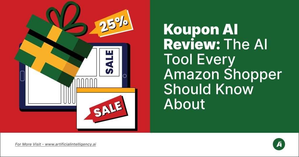 Koupon AI Review- The AI Tool Every Amazon Shopper Should Know About